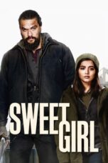Sweet Girl (2021)