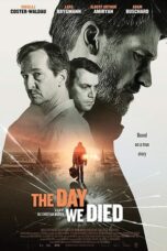 The Day We Died (2021)