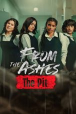 From the Ashes: The Pit